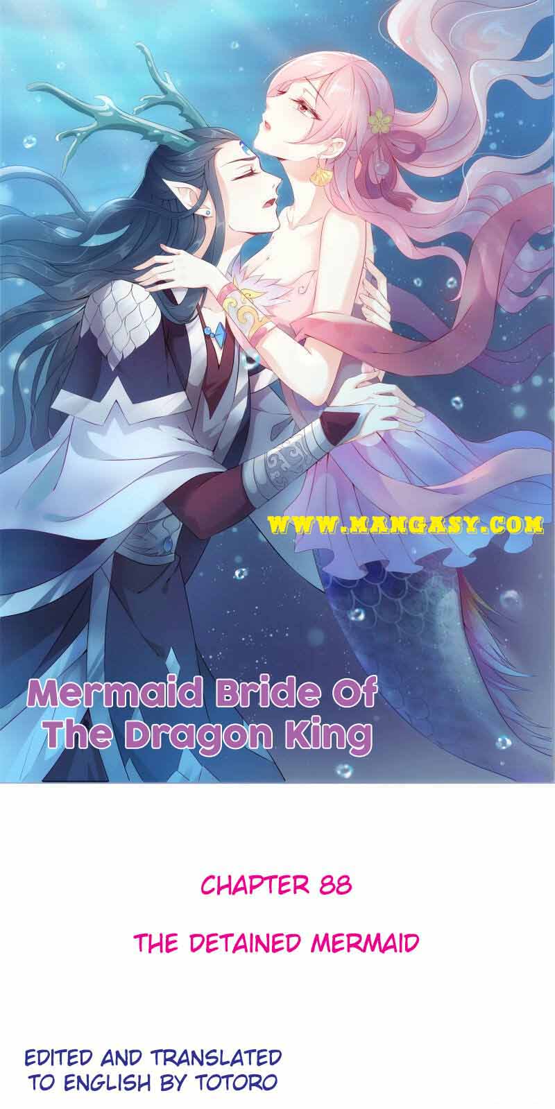 Mermaid Bride Of The Dragon King - Chapter 88