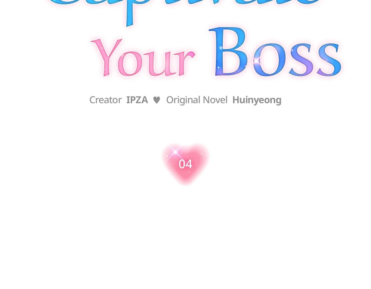 How To Captivate Your Boss - Chapter 4