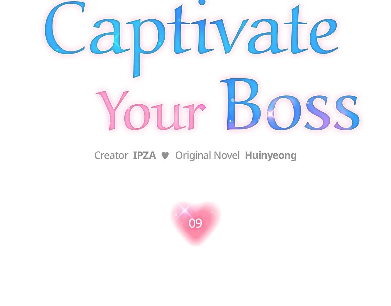 How To Captivate Your Boss - Chapter 9