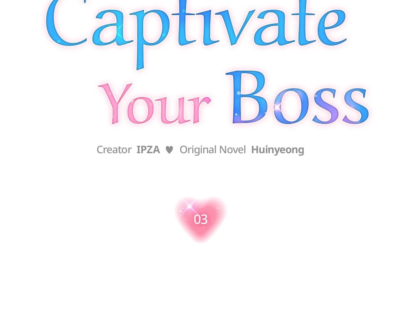 How To Captivate Your Boss - Chapter 3