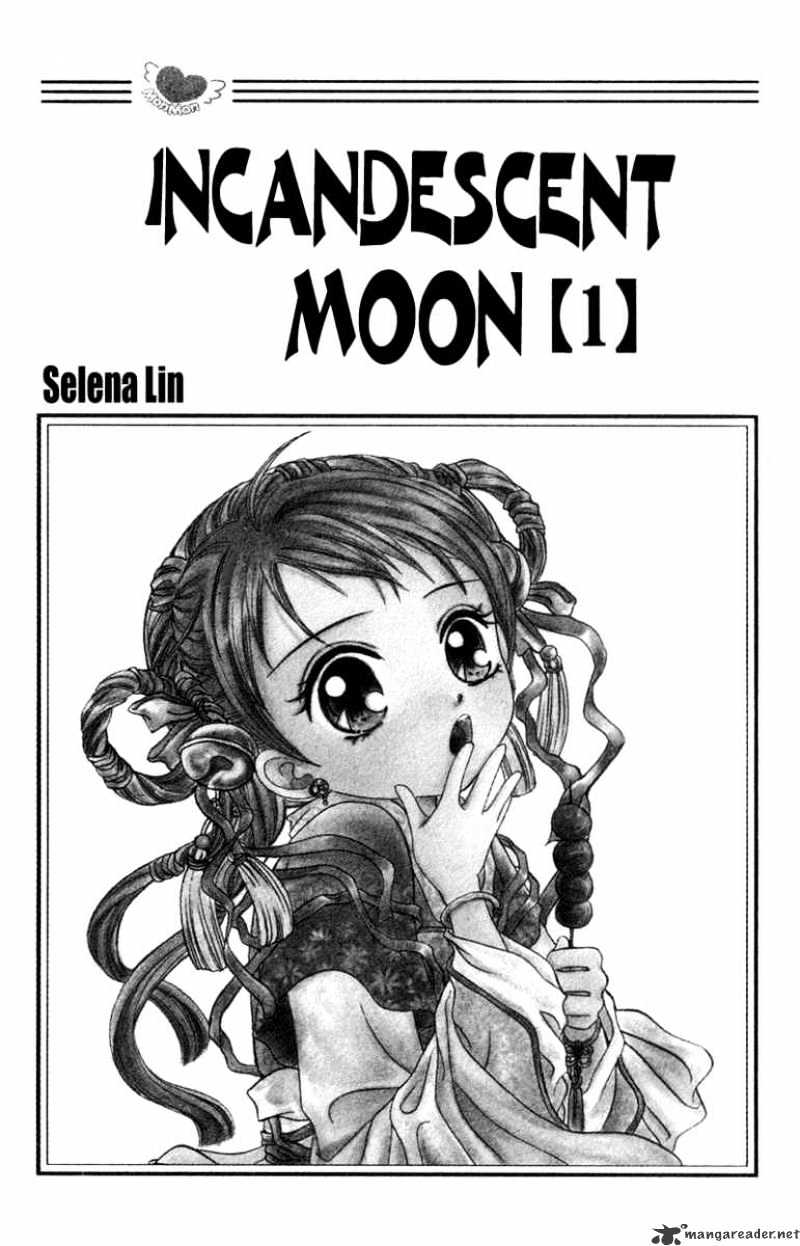 Incandescent Moon - Chapter 1 : 1