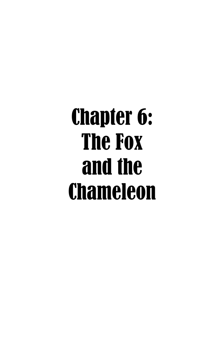 Beast Complex - Chapter 6: The Fox And The Chameleon