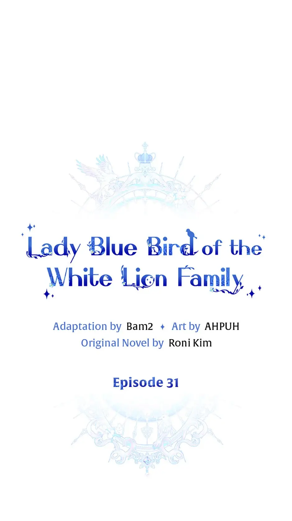 Bluebird Lady And The White Lion Family - Chapter 31