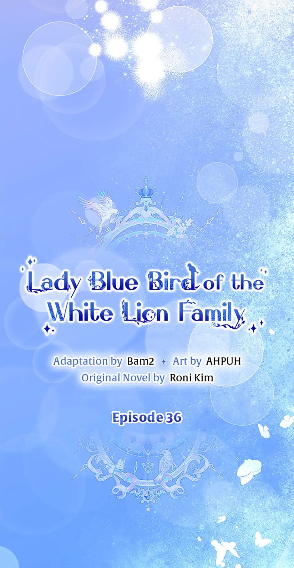 Bluebird Lady And The White Lion Family - Chapter 36