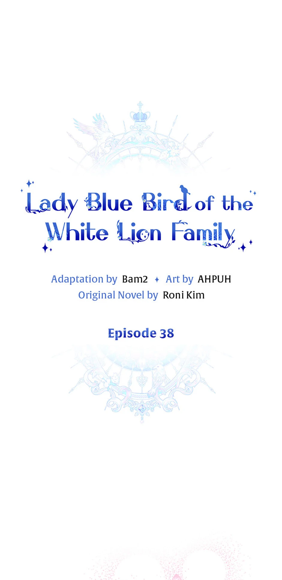 Bluebird Lady And The White Lion Family - Chapter 38