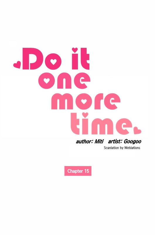 Do It One More Time - Chapter 15