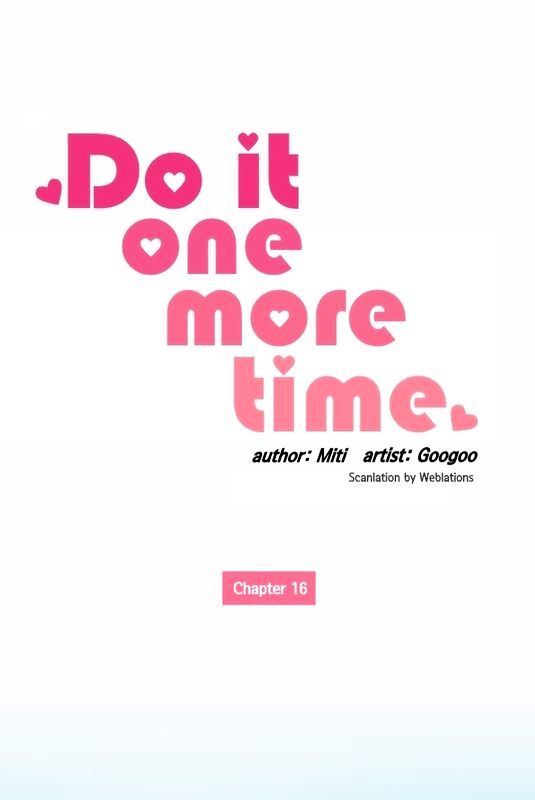 Do It One More Time - Chapter 16