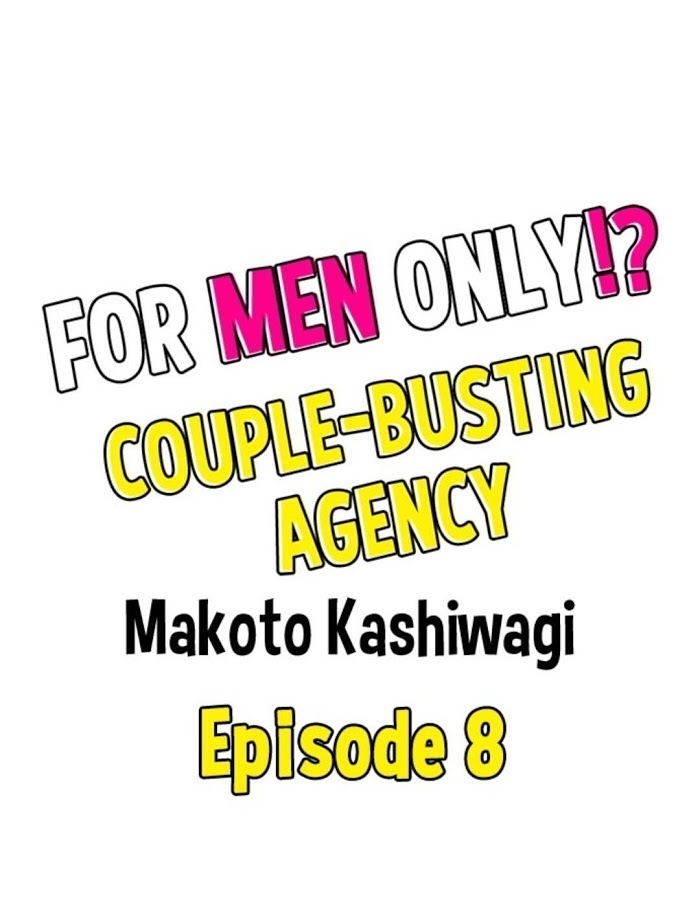 For Men Only!? A Couple-Busting Agency - Chapter 8