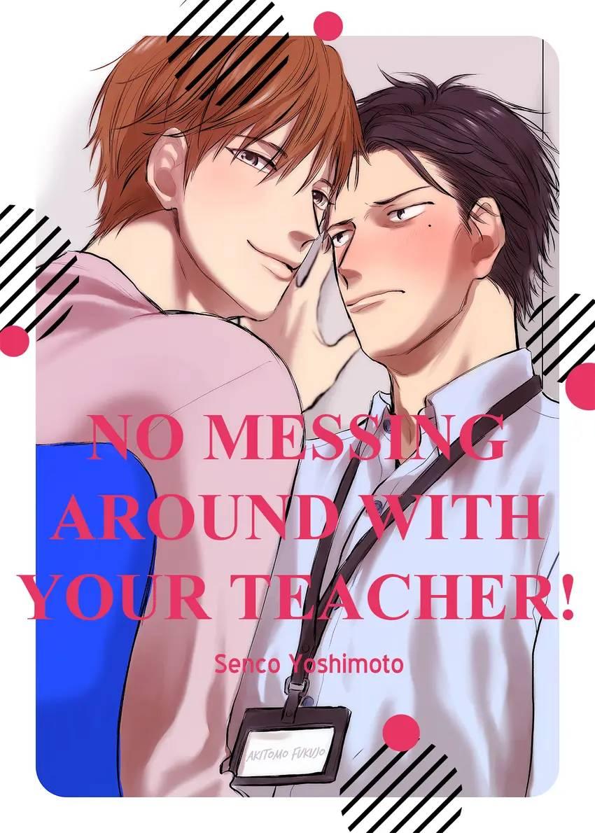 No Messing Around With Your Teacher! - Chapter 17