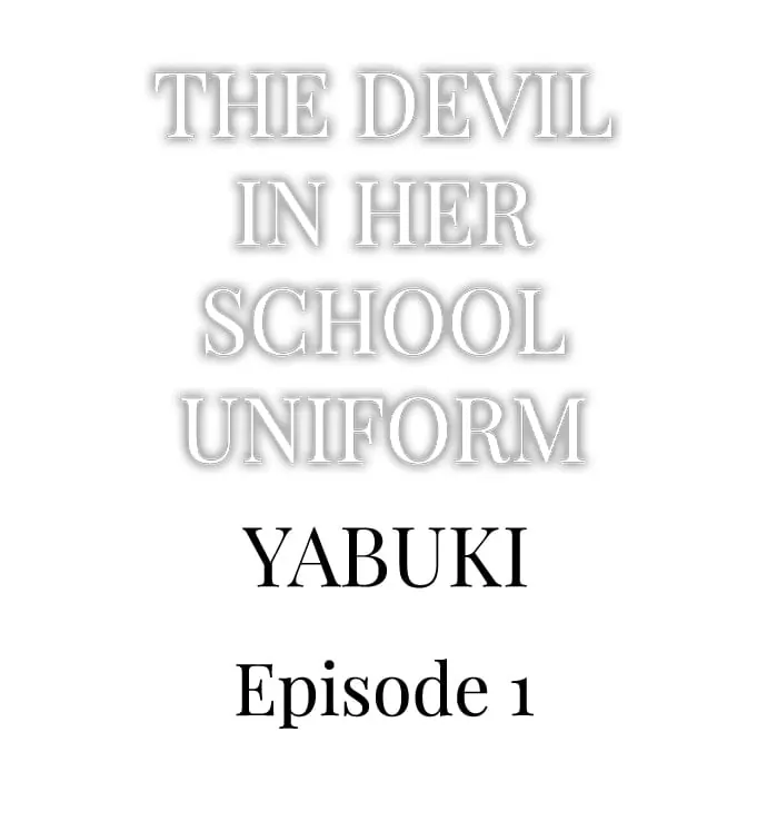 The Devil In Her School Uniform - Chapter 1