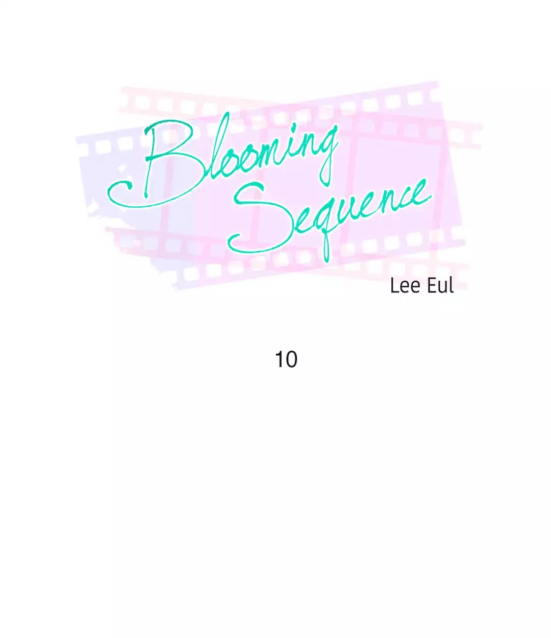 Blooming Sequence - Chapter 10