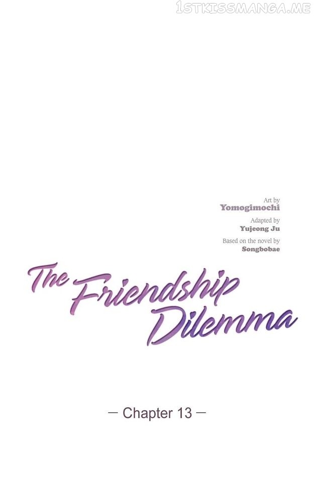 The Friendship Dilemma - Chapter 13