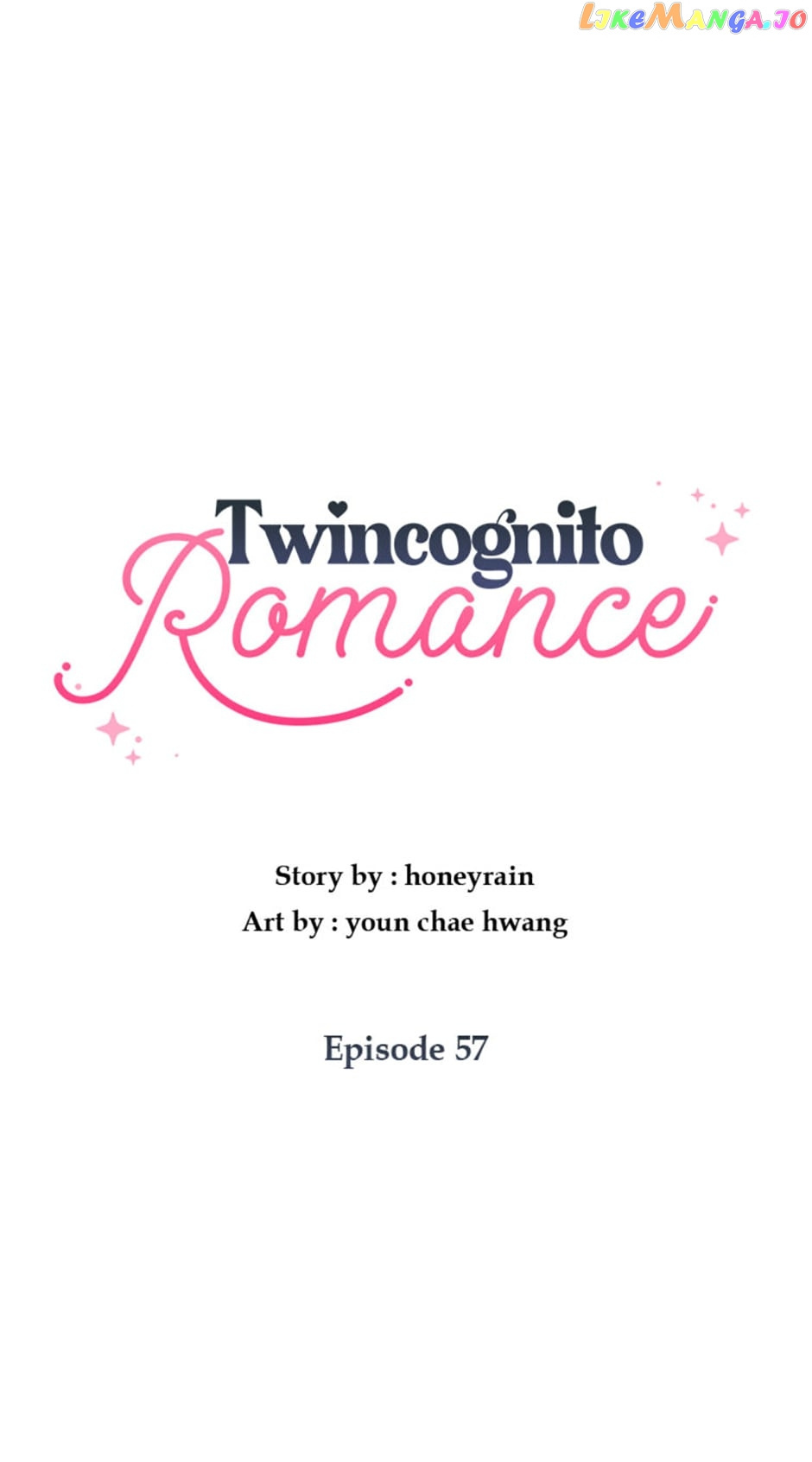 Twincognito Romance - Chapter 57