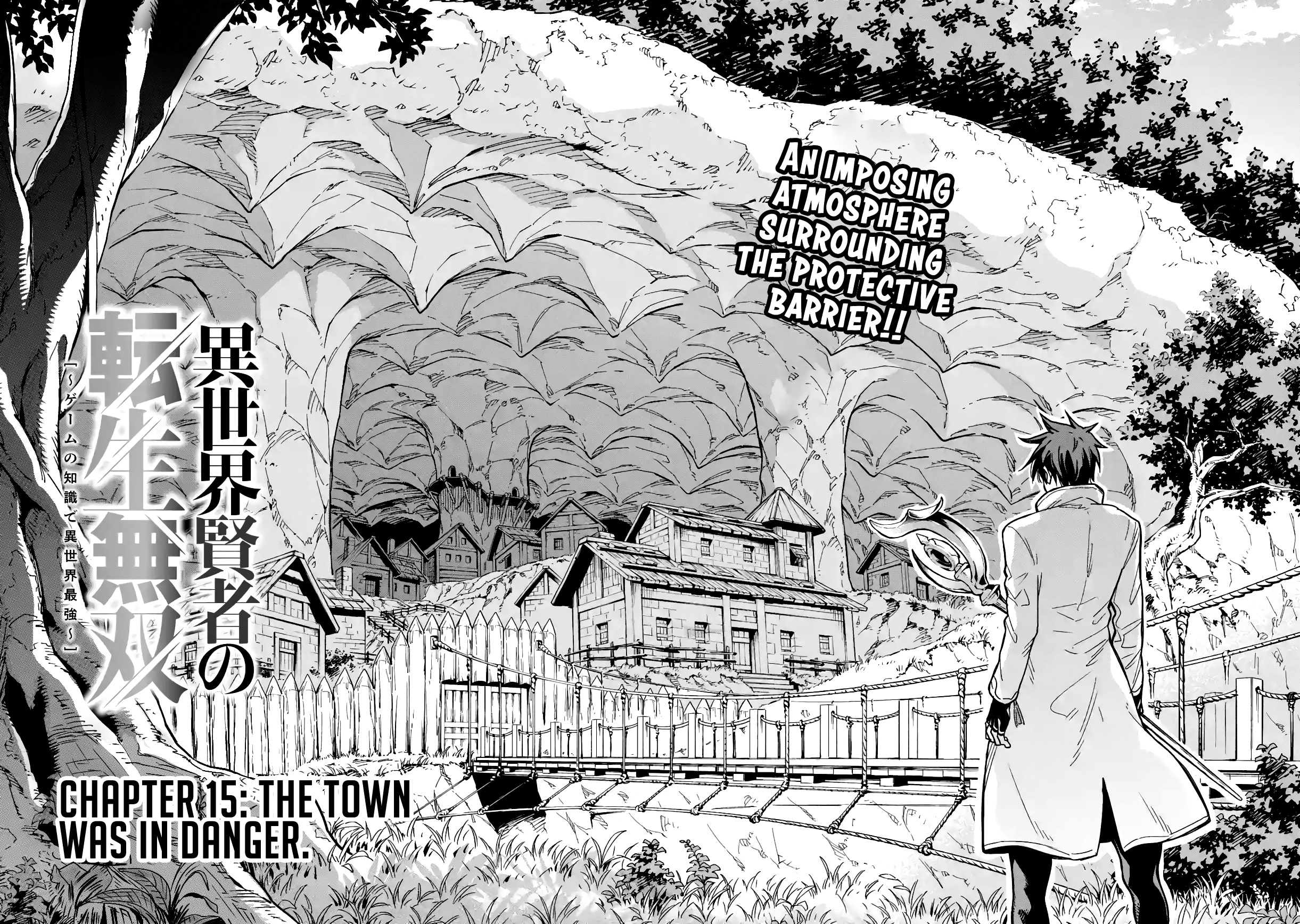 Isekai Kenja No Tensei Musou ~Geemu No Chishiki De Isekai Saikyou~ - Chapter 15: The Town Was In Danger