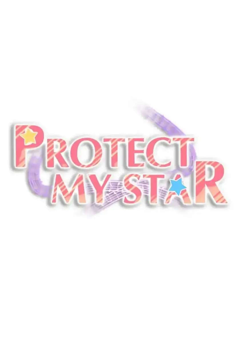 Protect My Star - Chapter 135