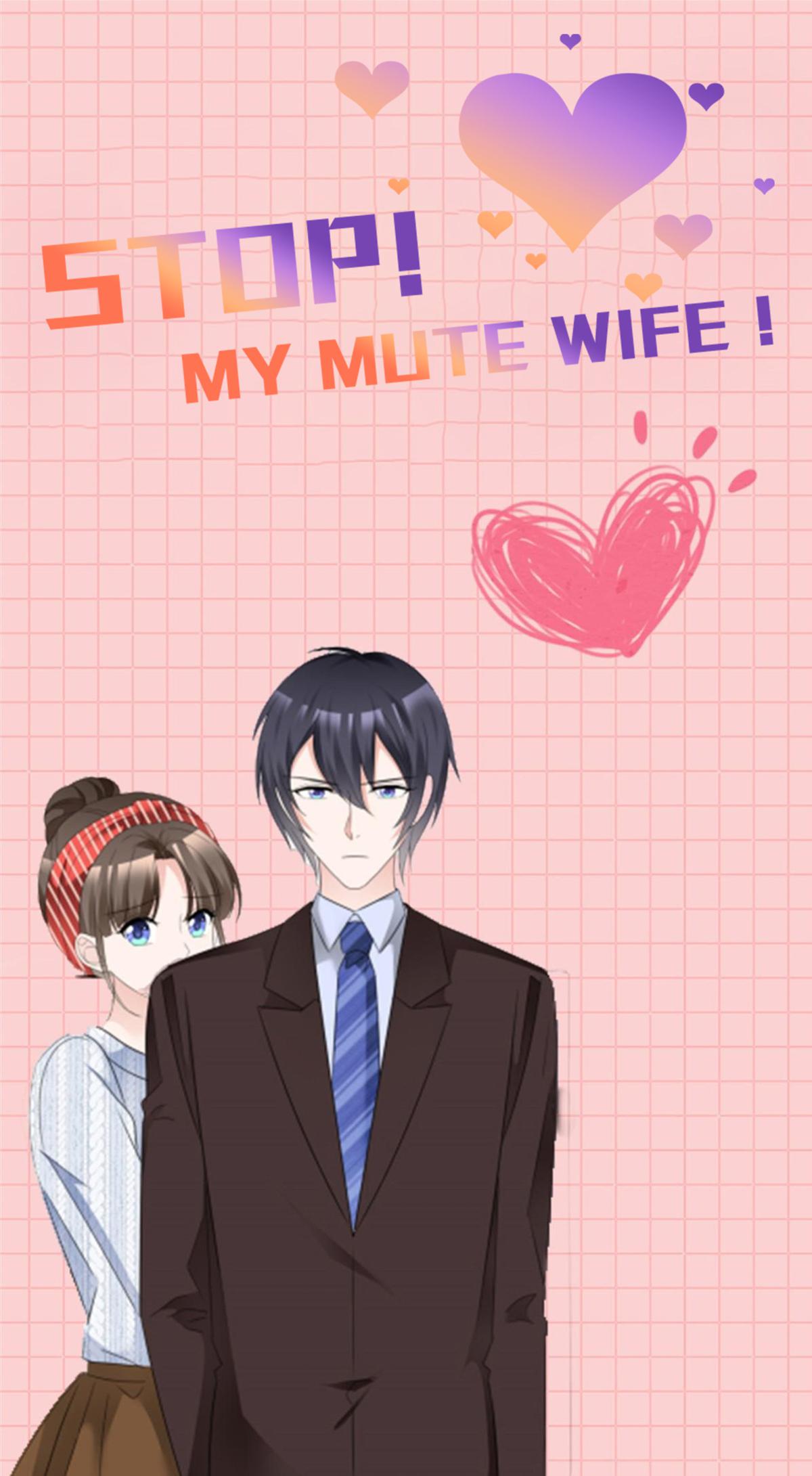 Stop, My Mute Wife! - Chapter 30: I Want To Make Her Mine