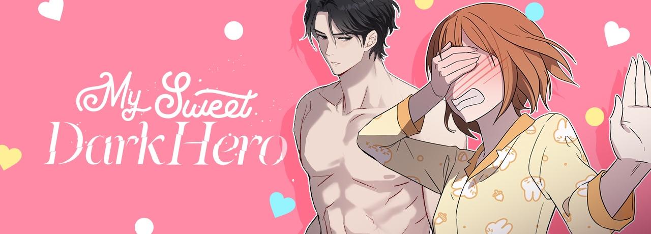 My Sweet Dark Hero - Chapter 49