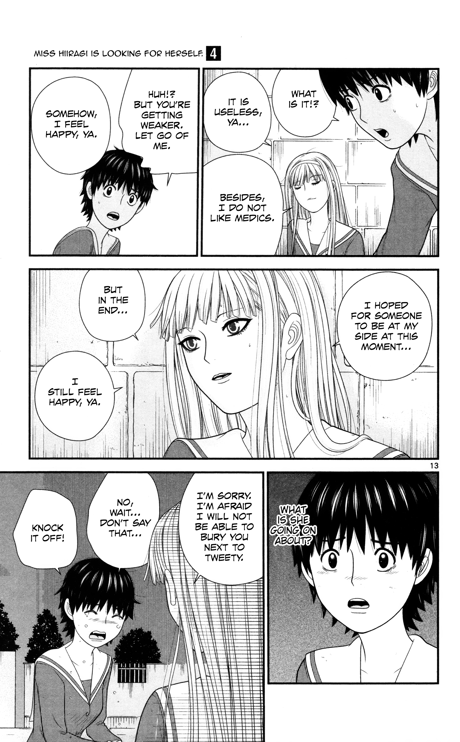 Hiiragi-Sama Is Looking For Herself - Vol.4 Chapter 37: I Don't Want To Leave