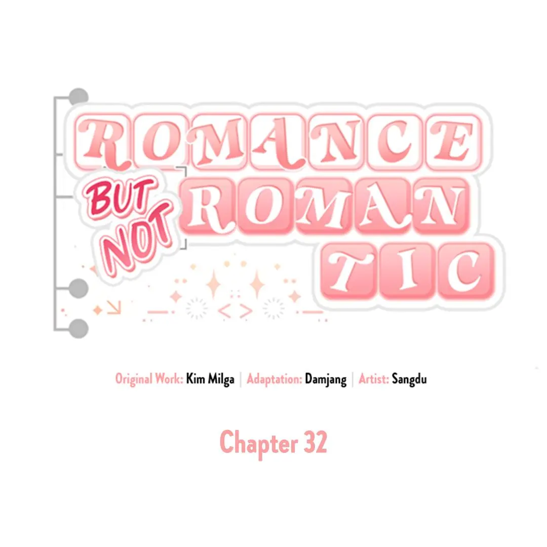 Romance, But Not Romantic - Chapter 32