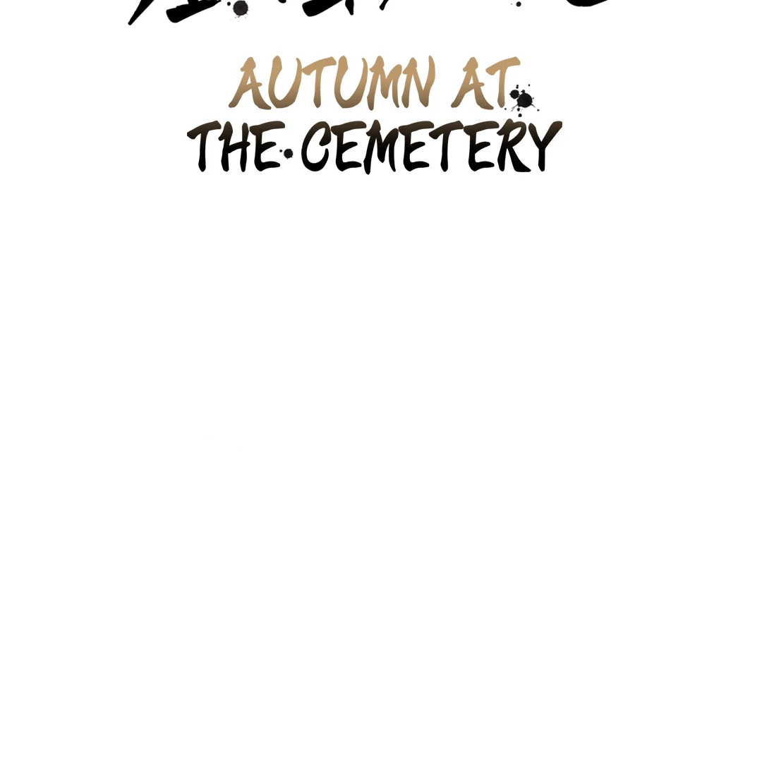 Autumn At The Cemetery - Chapter 8