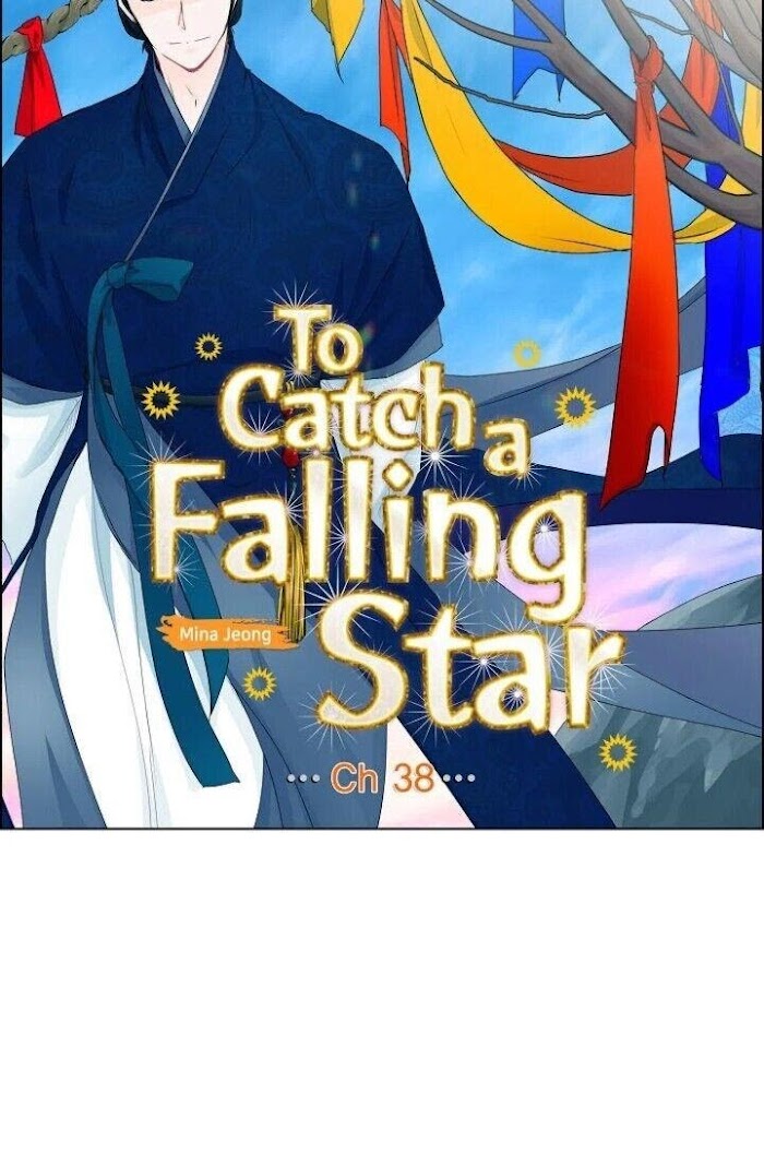 To Catch A Falling Star - Chapter 38