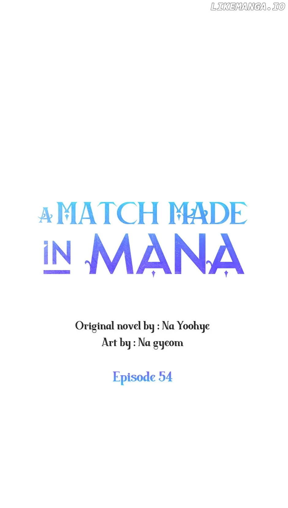 A Match Made In Mana - Chapter 54