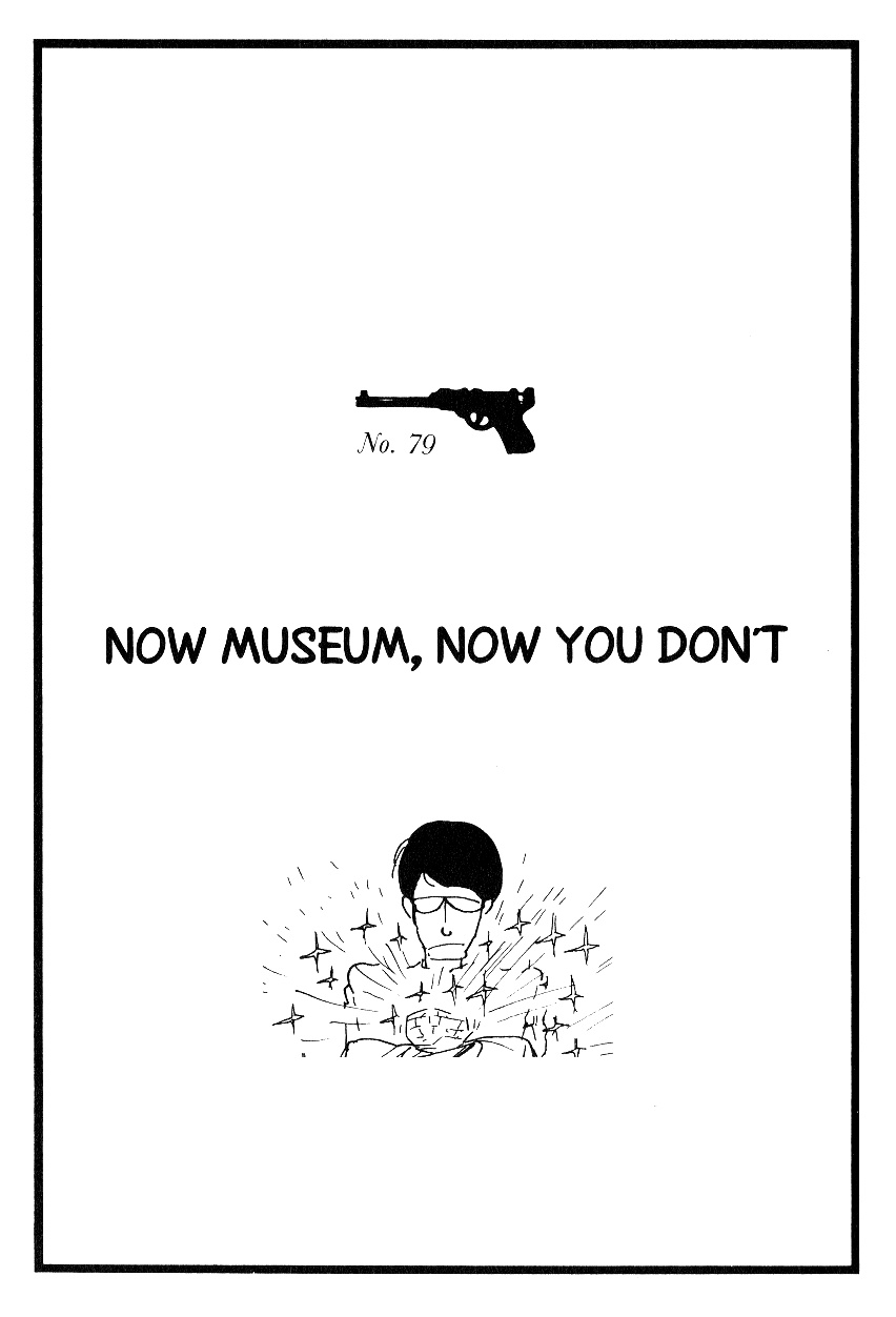 Lupin Iii: World’s Most Wanted - Vol.9 Chapter 79: Now Museum, Now You Don't