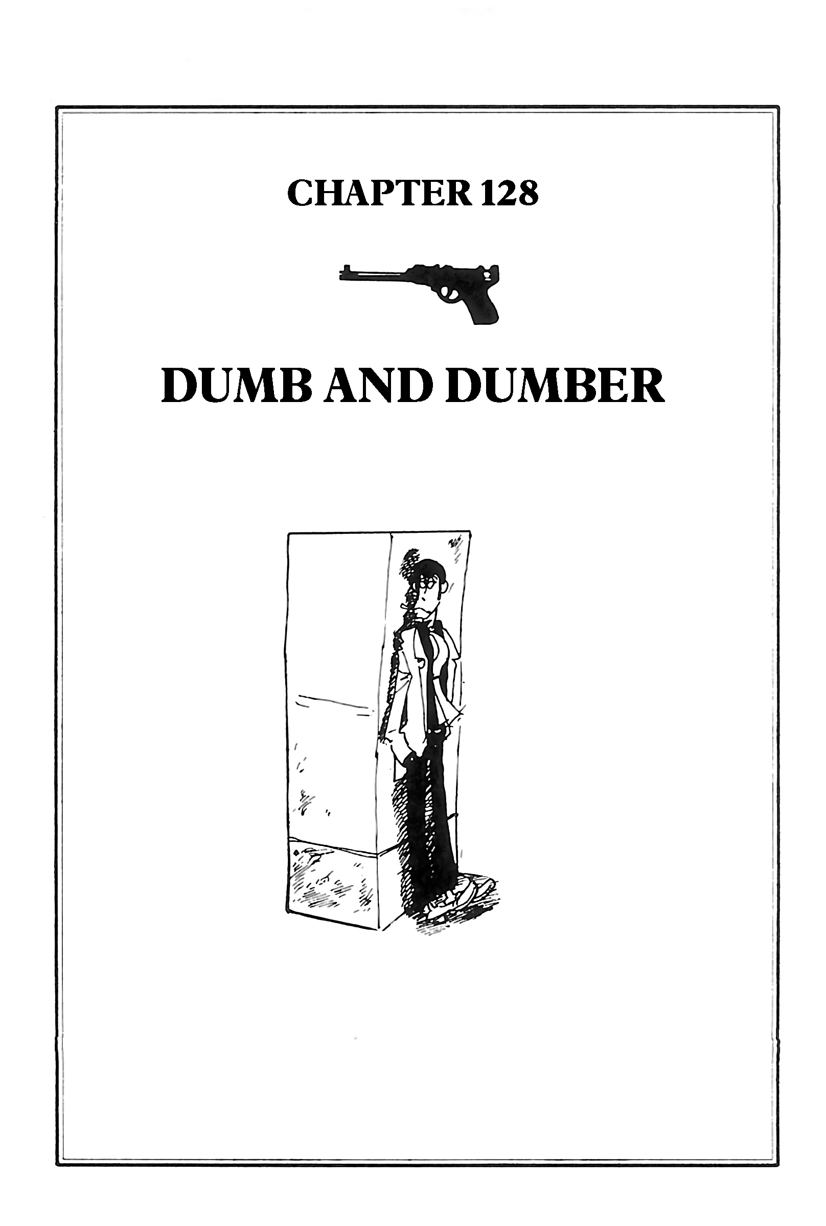 Lupin Iii: World’s Most Wanted - Vol.11 Chapter 128: Dumb And Dumber