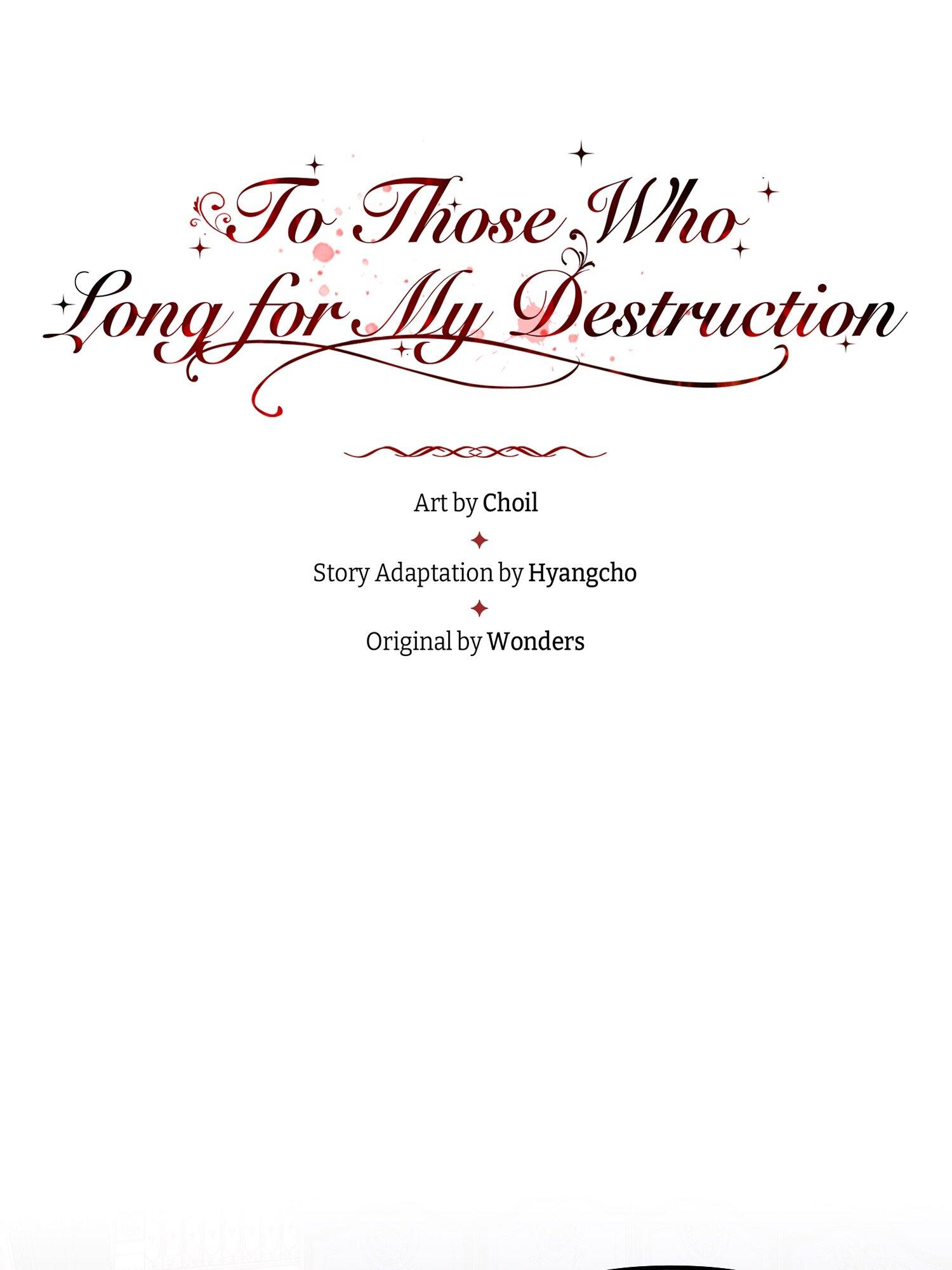 To Those Who Long For My Destruction - Chapter 64