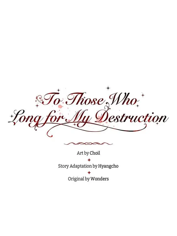 To Those Who Long For My Destruction - Chapter 67