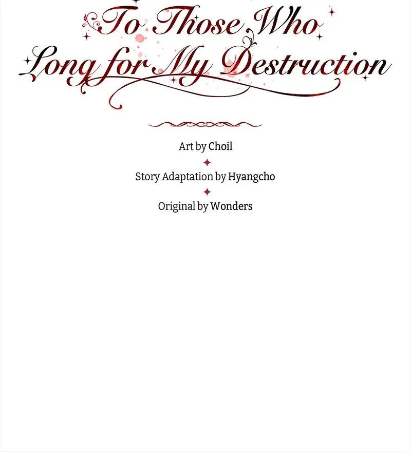 To Those Who Long For My Destruction - Chapter 74