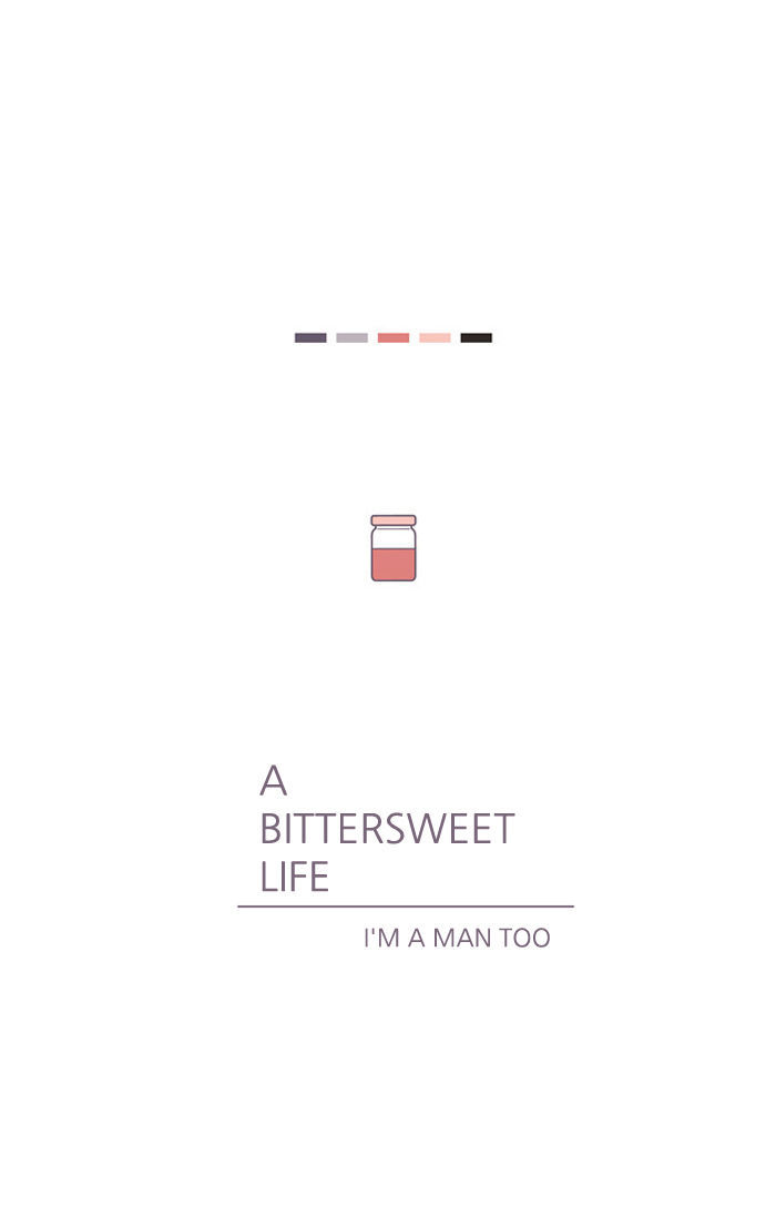 A Bittersweet Life - Chapter 13 : I'm A Man Too