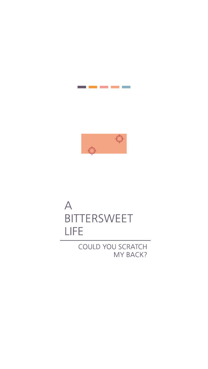 A Bittersweet Life - Chapter 33 : Could You Scratch My Back?