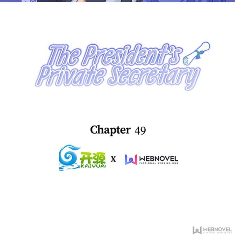 The President’s Private Secretary - Chapter 49