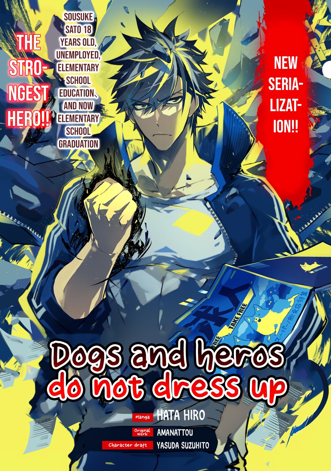 Dogs And Heroes Don't Dress Up - Vol.1 Chapter 1.1