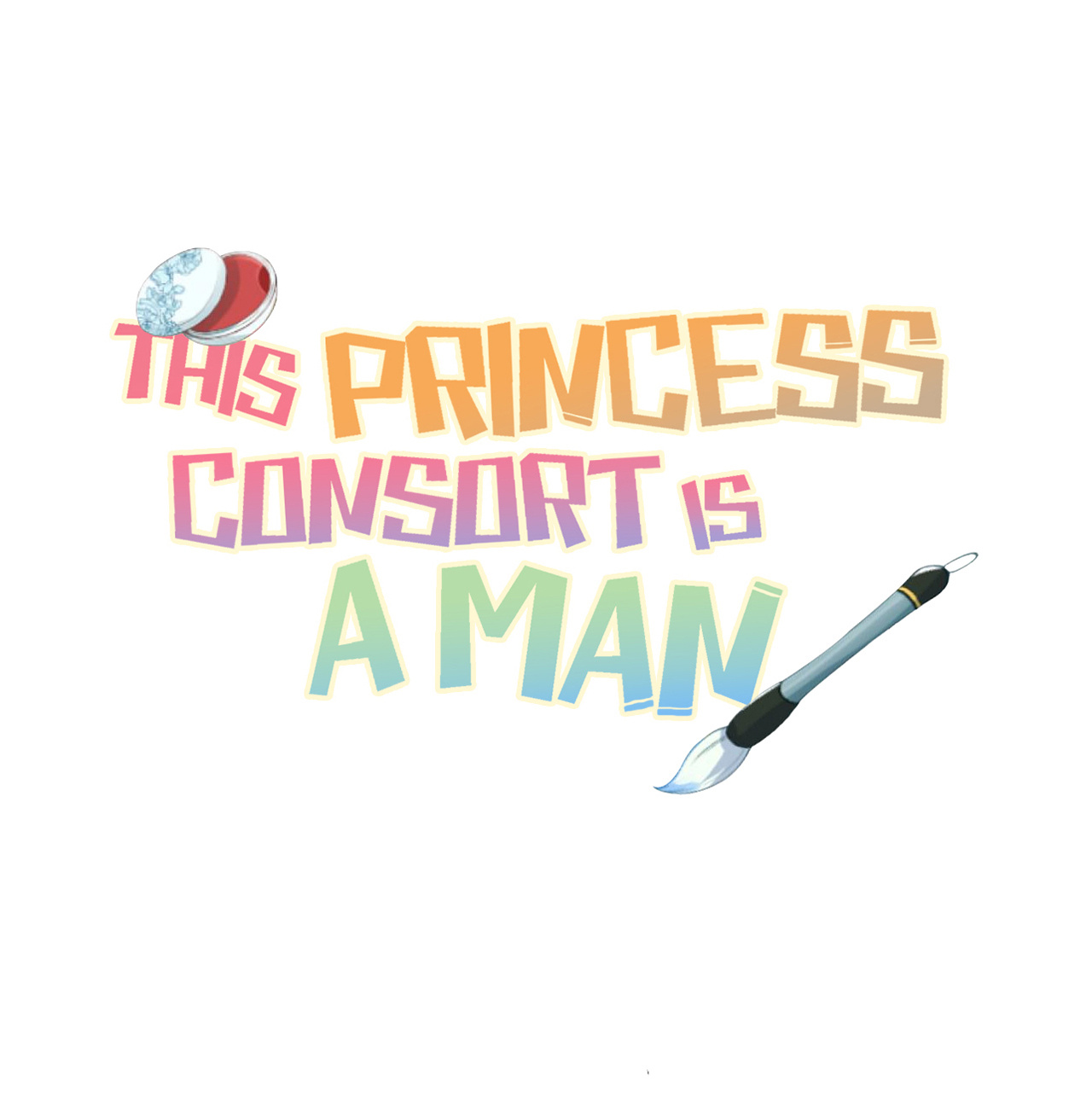 This Princess Consort Is A Man - Chapter 38 : You'll Lose Your Wife