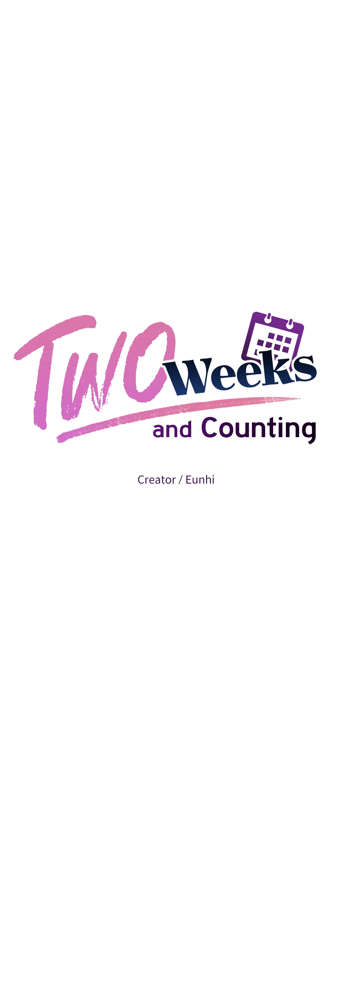 Two Weeks And Counting - Chapter 45