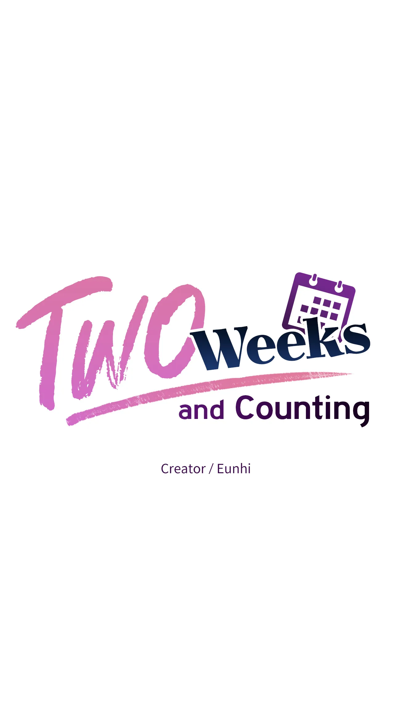 Two Weeks And Counting - Chapter 41