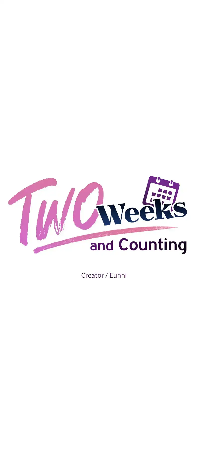 Two Weeks And Counting - Chapter 65