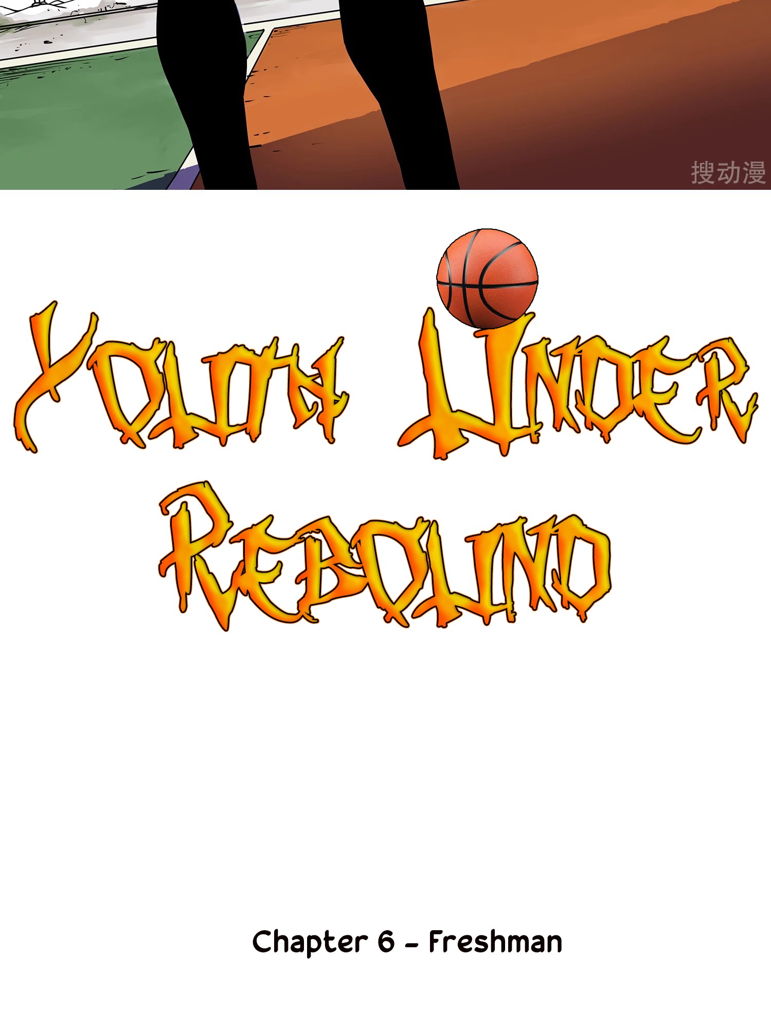 Youth Under Rebound - Chapter 6