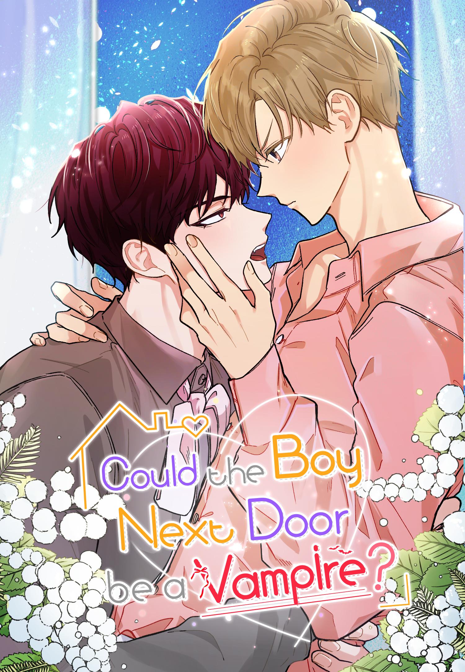 Could The Boy Next Door Be A Vampire? - Chapter 32