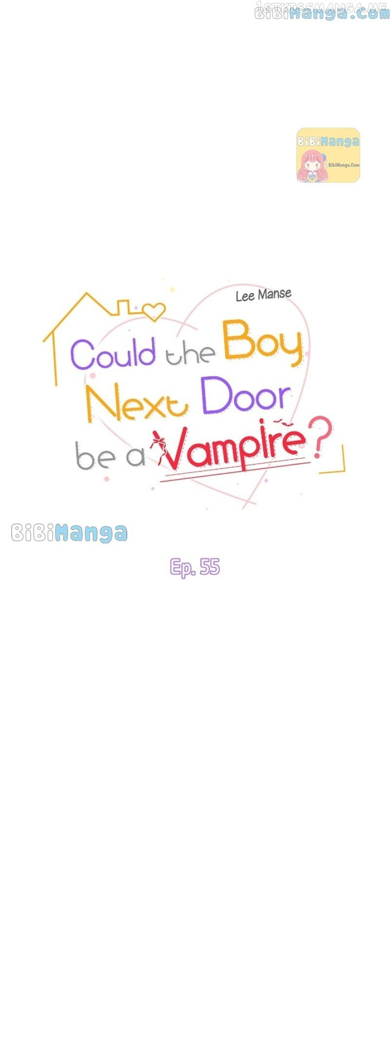 Could The Boy Next Door Be A Vampire? - Chapter 55