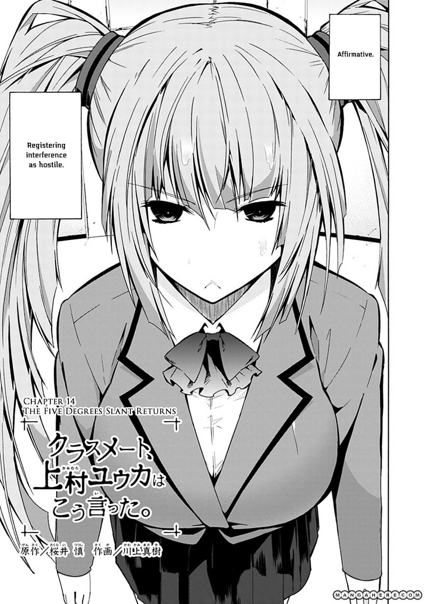 Classmate, Kamimura Yuuka Wa Kou Itta. - Chapter 14 : The Five Degrees Slant Returns