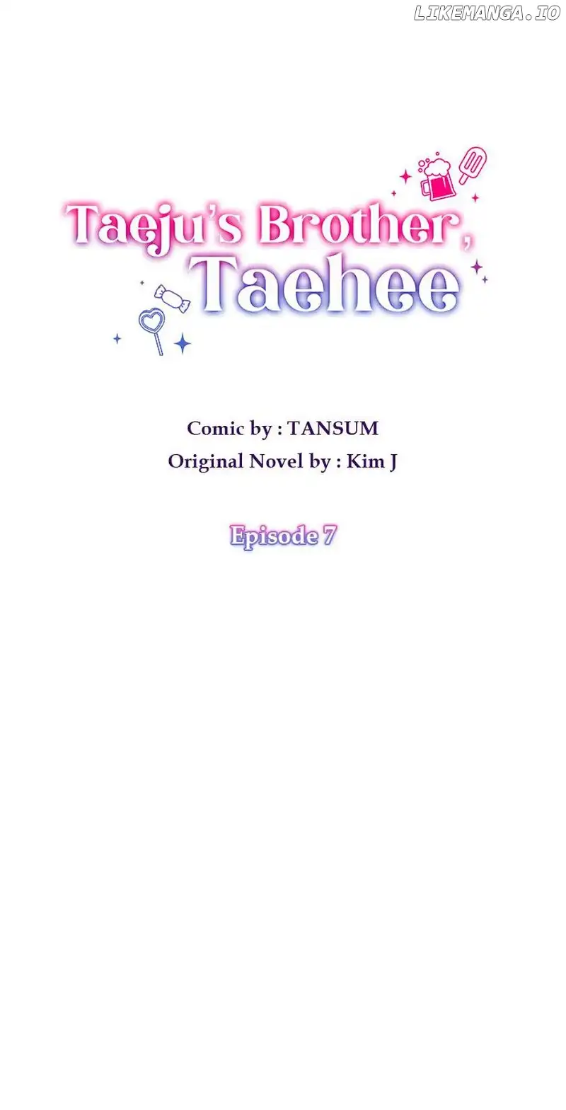 Taeju’s Brother, Taehee - Chapter 7