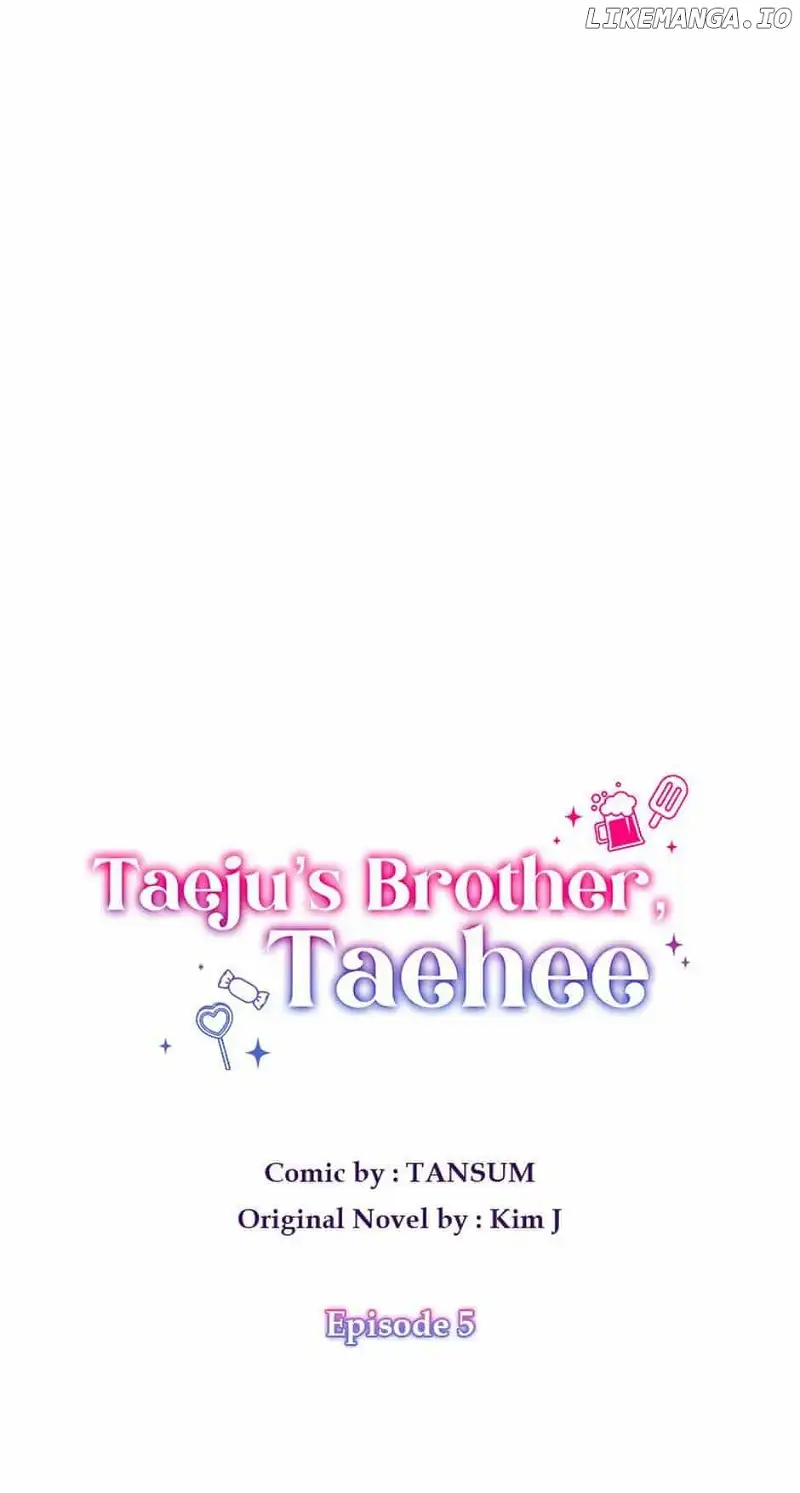 Taeju’s Brother, Taehee - Chapter 5