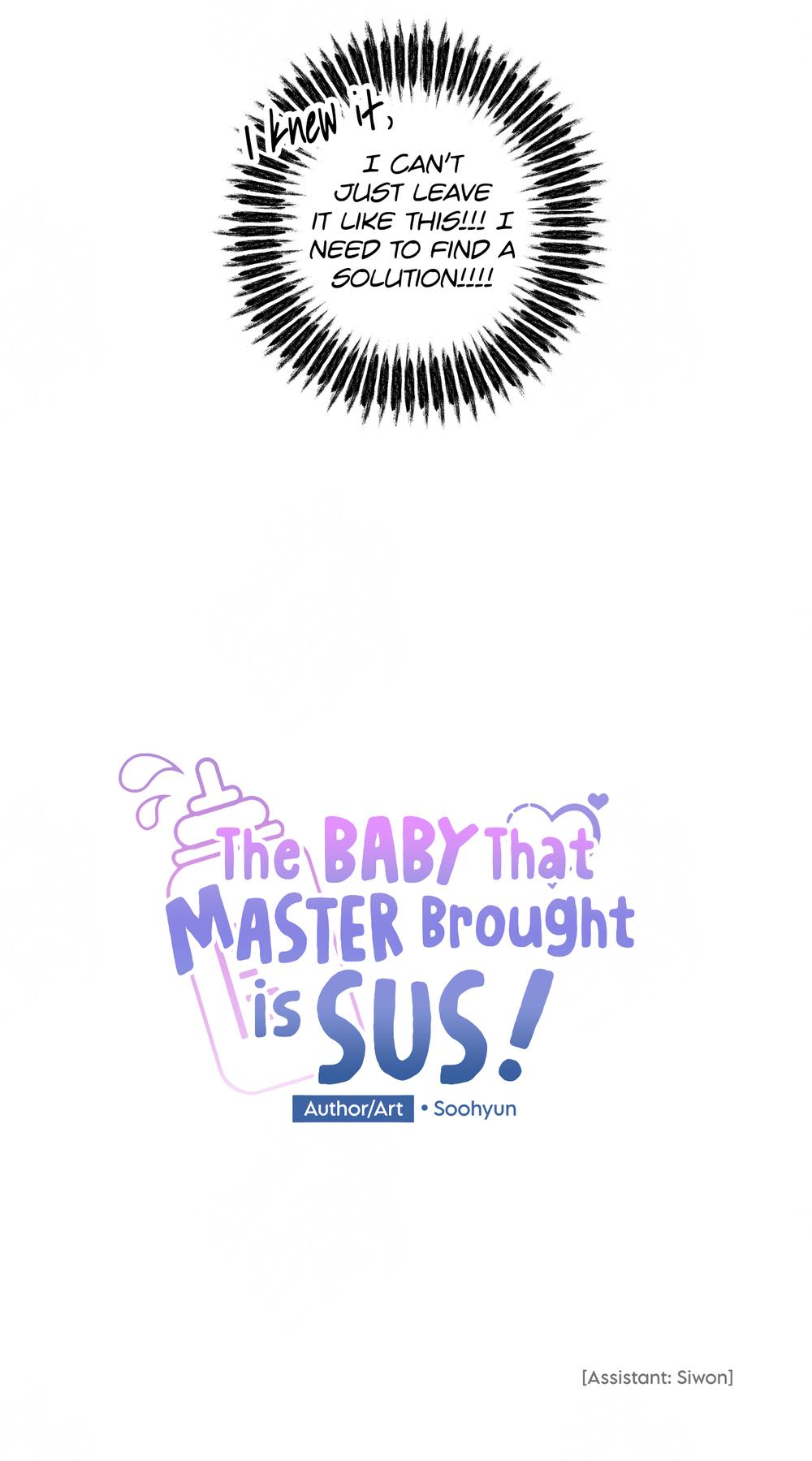 The Baby That Master Brought Is Sus! - Chapter 3