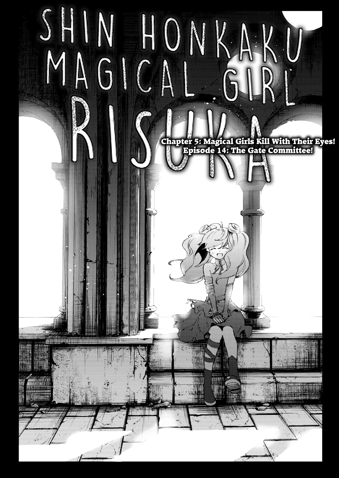 Shin Honkaku Mahou Shoujo Risuka - Vol.4 Chapter 14: Magical Girls Kill With Their Eyes! — The Gate Committee!