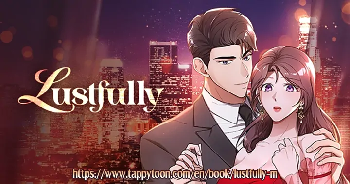 Lustfully - Chapter 32