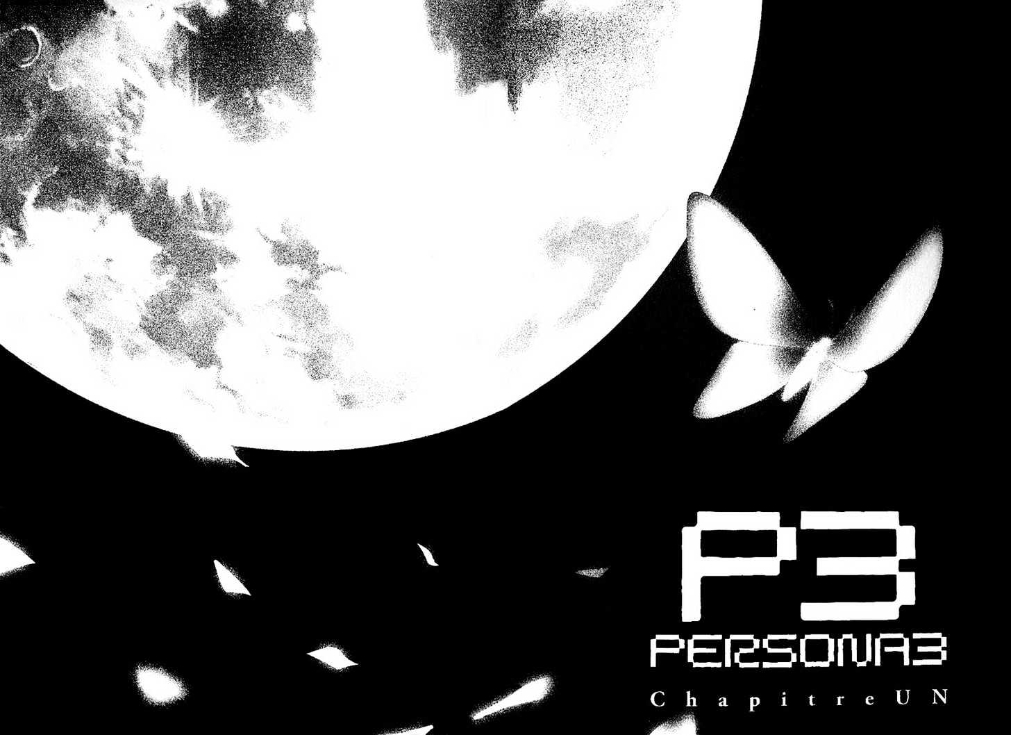 Persona 3 - Vol.1 Chapter 1 : Piece 0: The Beginning Of The End