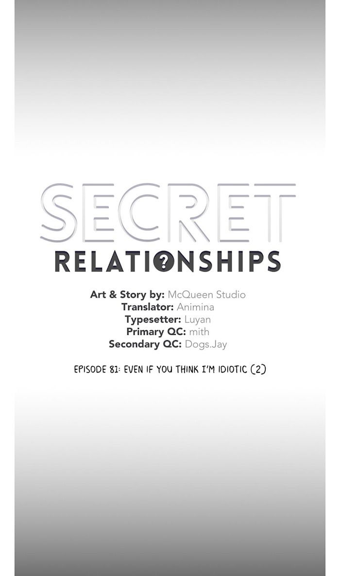 Secret Relationship - Chapter 81. : Even If You Think I’m Idi.